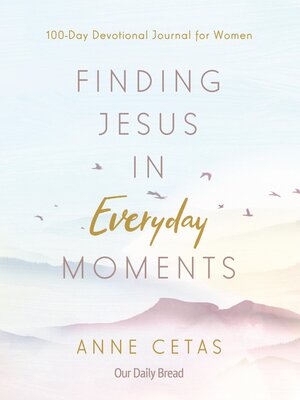 cover image of Finding Jesus in Everyday Moments
